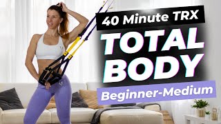 40 Min TRX Total Body Workout for BeginnerIntermediate Levels  WarmUp amp CoolDown Included [upl. by Wier]