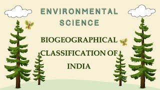 Biogeographical Classification of India  Environmental Studies  VHNSNCollege Autonomous [upl. by Haleigh176]