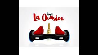 La Ocasion • Remix [upl. by Gnilsia196]