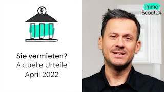 ⚖️ BGH​Urteil zum Mietrecht​ 🗞️ Vermieter News April 2022 [upl. by Ellerahs994]