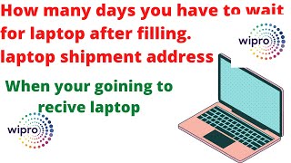 When will you receive your laptop in wipro  when will wipro send laptop wiprolaptop wipro [upl. by Molly]