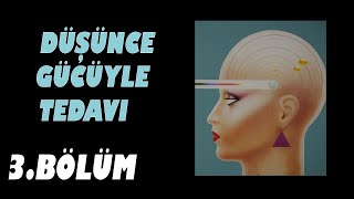 Düşünce Gücüyle Tedavi Louise Hay 3Bölüm Sorun Nereden Kaynaklanıyor Sesli Kitap [upl. by Naresh694]