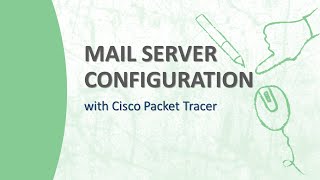 Mail Server Configuration on Cisco Packet Tracer  Stepbystep Guide [upl. by Koffler]