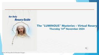 The quotLUMINOUSquot Mysteries  Virtual Rosary Thursday 14th November 2024 [upl. by Julia]