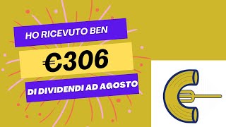 Ho Ricevuto €306 di Dividendi ad Agosto 💸 Scopri da quali aziende [upl. by Carilyn]