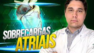 Sobrecargas Atriais  ECG [upl. by Boccaj414]