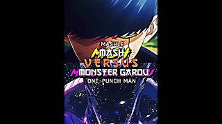 Mash VS Garou Monster  Мэш ПРОТИВ Монстра Гароу mashle garou mash onepunchman monstergarou [upl. by Nyloc456]