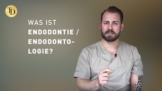 Was ist Endodontie  Endodontologie [upl. by Oiliruam533]