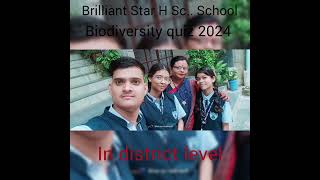 Biodiversity competition in district level third position Brilliant Star H HScschool [upl. by Zoilla]