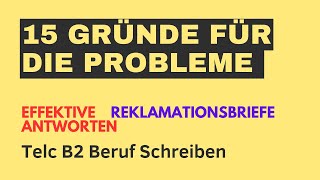 Erklären Sie die Gründe für die Probleme  B2 Brief schreiben Auf eine Reklamation reagieren [upl. by Asteria]