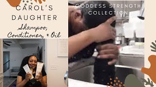 Carol’s Daughter Goddess Strength Shampoo Conditioner amp 7 Blend Oil Demo amp Review [upl. by Odnomar]