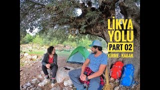 LİKYA YOLU  PART 02  KİRME KABAK KÖYÜ  DÜNYANIN İLK KARAYOLU HARİTASINDAN YÜRÜMEK [upl. by Alimrahs]