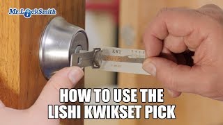 How to use the Lishi Kwikset Pick  Mr Locksmith™ [upl. by Kerry337]