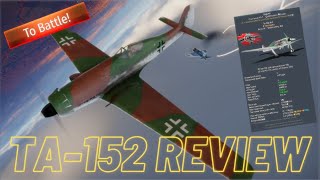 FOCKEWULF TA152 REVIEW War Thunder [upl. by Arymas6]