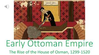 Early Ottoman Empire 12991520 [upl. by Sholley]