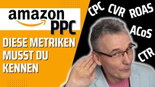 Amazon PPC Grundlagen erklärt Erfahre was diese Begriffe für deine Kampagnen bedeuten  488 [upl. by Maite774]