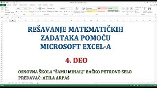 EXCEL U REŠAVANJU MATEMATIČKIH ZADATAKA – 4 ZADATAK [upl. by Oinimreh777]