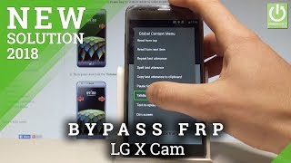 Unlock FRP LG X Cam  Bypass Google Verification in LG 2018 [upl. by Araminta889]