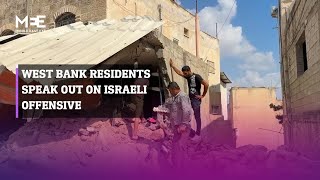 West Bank residents talk to MEE about ongoing Israeli offensive [upl. by Aisekal]