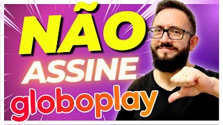 5 MOTIVOS PARA VOCÊ NÃO ASSINAR O GLOBOPLAY [upl. by Aiz]