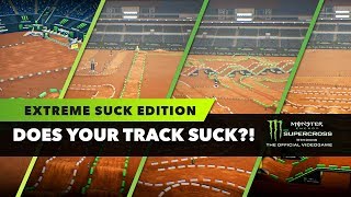 Does Your Track Suck  Extreme Suck Edition  Supercross The Game [upl. by Tarsus]