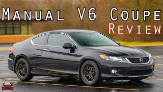 2013 Honda Accord Coupe V6 Manual  The BEST Honda EVER MADE [upl. by Yeffej]