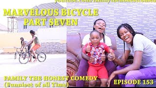 FUNNY VIDEO MARVELOUS BICYCLE PART SEVEN Family The Honest Comedy Episode 153 [upl. by Veal]