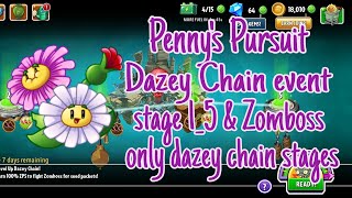 PVZ2  Pennys Pursuit Dazey Chain  level 15 and Zomboss  medium level plants [upl. by Aysab]