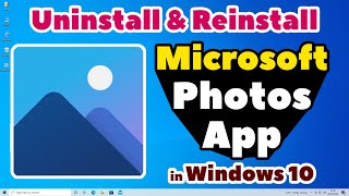 How to Completely Uninstall amp Reinstall Microsoft Photos App in Windows 10 PC or Laptop [upl. by Atived]