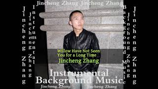 Jincheng Zhang  Yawn Have Not Seen You for a Long Time Official Instrumental Background Music [upl. by Nosreme99]