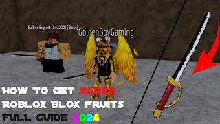 How To Get The SABER Sword In Blox Fruits 2024 FULL GUIDE [upl. by Dunaville463]