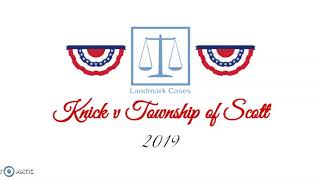 Knick v Township of Scott 2019 [upl. by Lorenza760]