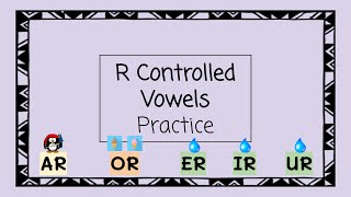 R Controlled Vowels Practice  4 Minute Phonics [upl. by Ylehsa953]