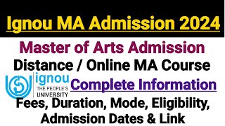 IGNOU MA Admission 2024  List of MA Courses  Eligibility  Fees  Admission Dates etc Information [upl. by Aeuhsoj821]