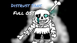 OLD Distrust sans Full OST  Underswap Disbelief 13 [upl. by Nauqet]