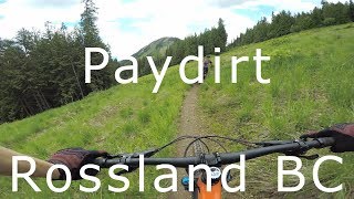 Paydirt  Rossland BC [upl. by Leahsim]