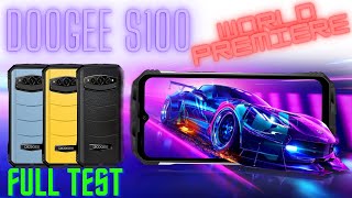 DOOGEE S100  THE BEST RUGGED PHONE TOP OF THE LINE IN 2023  WORLD PREMIERE FULL TEST [upl. by Ajat]