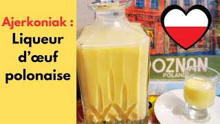 recette de Liqueur d’œuf polonaise ajerkoniak ou advocaat [upl. by Elyse566]