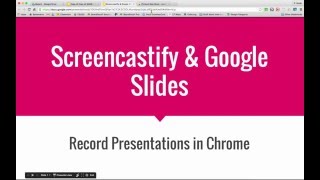 Making Screencasts with Screencastify amp Google Slides [upl. by Esor150]