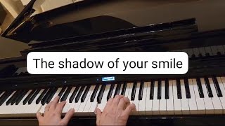 Astrud GilbertoThe Shadow Of Your SmilePiano cover [upl. by Freud]