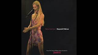 Gwyneth Paltrow  Bette Davis Eyes Radio Mix from quotDuetsquot [upl. by Adnilre]