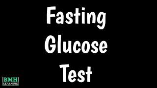 Fasting Glucose Test  Fasting Blood Sugar Test [upl. by Jala495]