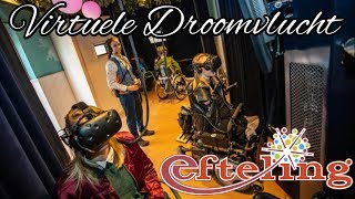 Freizeitpark für Rollstuhlfahrer  Virtuele Droomvlucht  Efteling [upl. by Reyam691]