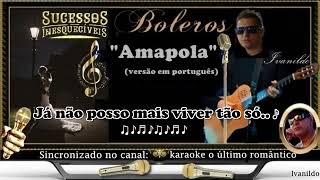 Amapola  Karaoke cover  rítimo Boleros versão português [upl. by Tierell]