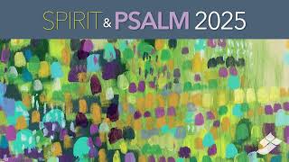 Spirit amp Psalm 2025 [upl. by Attenaj]