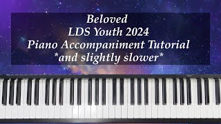 Beloved LDS Youth 2024 Austin Cuevas amp Day  Piano Tutorial slightly slower with Brenda [upl. by Eustace397]