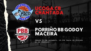 Ucoga CB Chantada  Porriño BB Godoy Maceira [upl. by Piwowar]