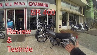 Yamaha SR400 Review and Testride [upl. by Eehsar540]