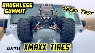 BRUSHLESS Traxxas Summit  SPEED TEST with XMAXX TIRES [upl. by Jensen]