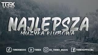 🔥🔥 NAJLEPSZA KLUBOWA MUZYKA 🔥🔥 ❌ 2023 ❌ VOL 43 tirex4832 [upl. by Lalaj]